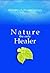 Nature: The Only Healer