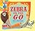 Zebra on the Go by Jill Nogales