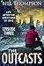 The Outcasts: Episode Three