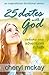 25 Dates With God - Volume One: Adventures in Faith (An Inspirational Devotional Series Book 1)