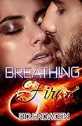 Breathing Fire