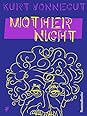 Mother Night by Kurt Vonnegut Jr.