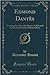 Edmond Dantès: The Sequel to Alexander Dumas' Celebrated Novel of the Count of Monte-Cristo (Classic Reprint)
