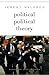 Political Political Theory by Jeremy Waldron