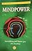 Mindpower The World Of The Unexplained
