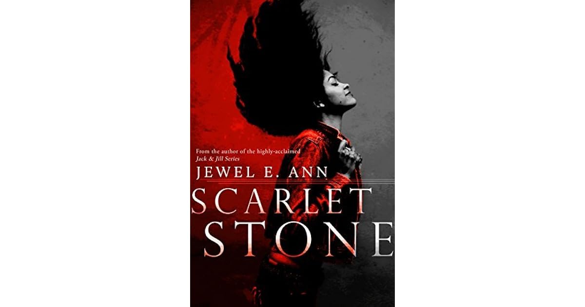 Scarlet Stone by Jewel E. Ann