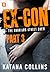 Ex-Con: Part 3 (Harrison Street Crew #1)