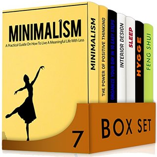 Simplify 7 in 1 Box Set: A Practical Guide On How To Live A Meaningful Life With Less,Positive Thinking, Organize Your Day,Interior Design,Sleep,Feng Shui + BONUS Secrets Of Danish Happy Life (Kindle Edition)