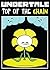 Undertale: Top of the Chain...