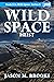 Wild Space: Heist