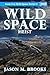 Wild Space: Heist