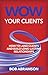 Wow Your Clients by Bob Abramson