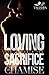 Loving You Is Worth the Sacrifice