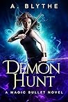 Demon Hunt by A. Blythe