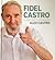Fidel Castro: An Intimate Portrait