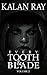 Every Tooth and Blade - Volume 2: Short Stories in a world of Dark Fantasy