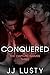 Conquered: MFM Ménage Novel...