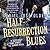 Half-Resurrection Blues (Bone Street Rumba #1)