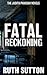 Fatal Reckoning (The Judith Pharoah Novels Book 2)