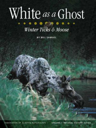 White as a Ghost: Winter Ticks & Moose