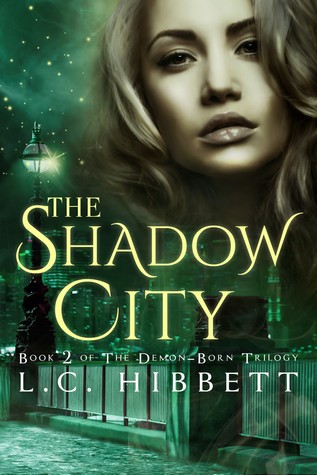 The Shadow City (Demon-Born Trilogy, #2)