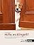Hilfe, es klingelt!: Besuch...