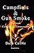 Campfires and Gun Smoke by Dale Collie