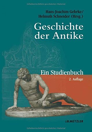 Geschichte der Antike: Ein Studienbuch (Hardcover)