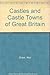 Castles and Castle Towns of...
