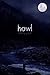 Howl by Kelley York Howl by Kelley York