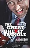 The Great Brexit Swindle by T.J. Coles