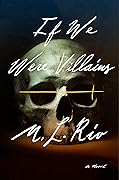 If We Were Villains 