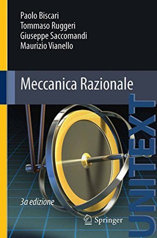 Meccanica Razionale (UNITEXT Vol. 93) (Italian Edition)