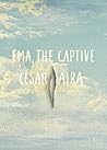 Ema, the Captive
