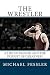 The Wrestler: A Life of Pas...