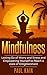 Mindfulness: Letting Go of Worry and Stress and Empowering Yourself to Reach a State of Enlightenment
