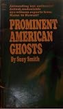 Prominent American Ghosts