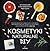 Kosmetyki naturalne DIY