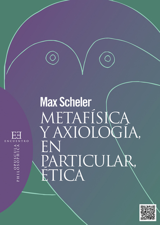 Metafísica y axiología, en particular, ética (Paperback)