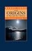 The Origins of Man and the Universe: The myth that came to life