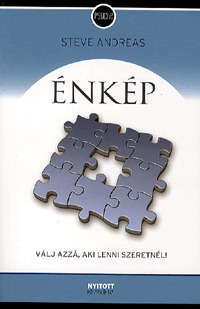 Énkép – Válj azzá, aki lenni szeretnél!