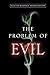 The Problem of Evil: Selected Readings