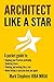 Architect Like a Star: Neve...