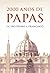 Dois Mil Anos de Papas by Roberto Monge