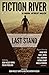 Last Stand (Fiction River #20)