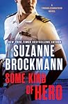Some Kind of Hero by Suzanne Brockmann
