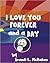 I Love You Forever and a Day - First Edition
