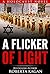 A Flicker of Light