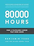 80,000 Hours: Find a fulfilling career that does good