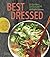 Best Dressed: 50 Recipes, E...